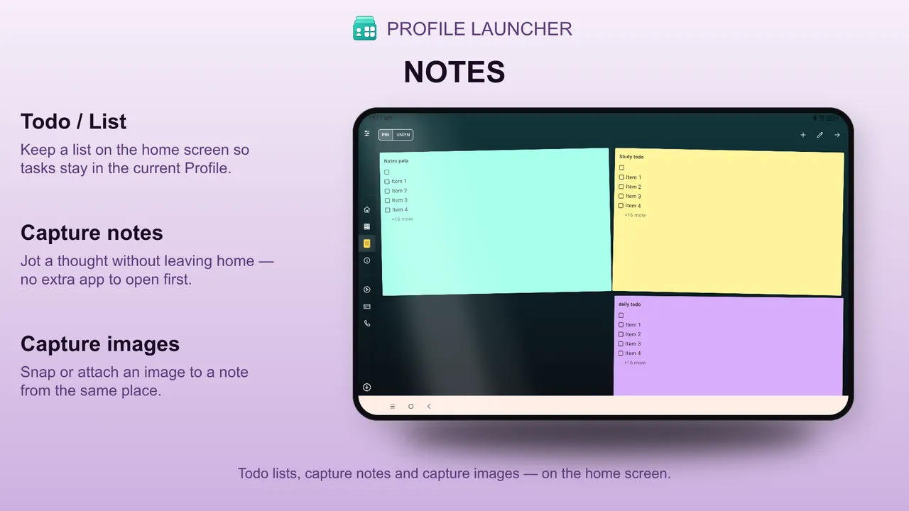 Notes on the home screen — todo lists, quick notes, and attached images in the current Profile